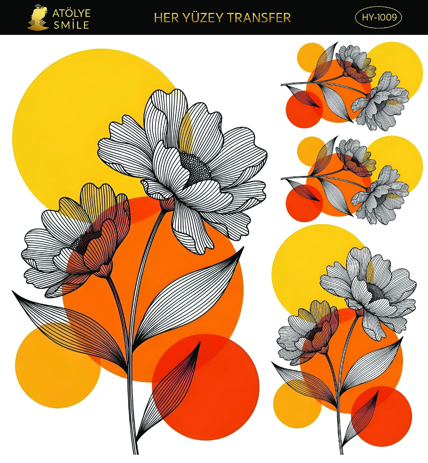ATÖLYE SMİLE HER YÜZEY TRANSFER- HY 1009